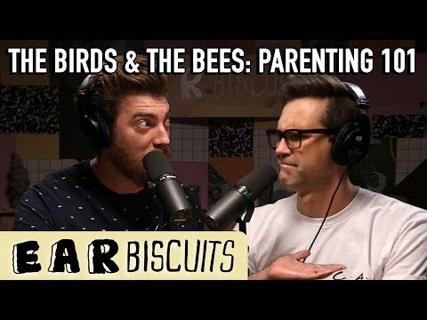 The Birds And The Bees - Parenting 101 | Ear Biscuits
