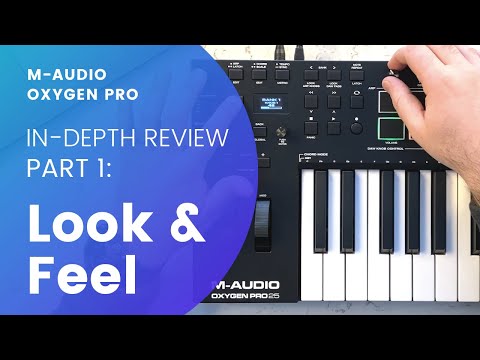 M-Audio Oxygen Pro - Detailed Review PART 1 - Look & Feel