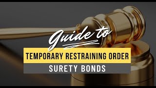 What is a Temporary Restraining Order Bond?