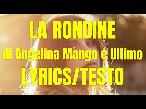 Angelina Mango & Ultimo - La Rondine (Lyrics/testo)