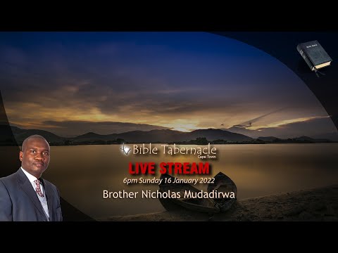 2022-0116PM - Brother Nicholas Mudadirwa - His Wife Has Made Herself Ready