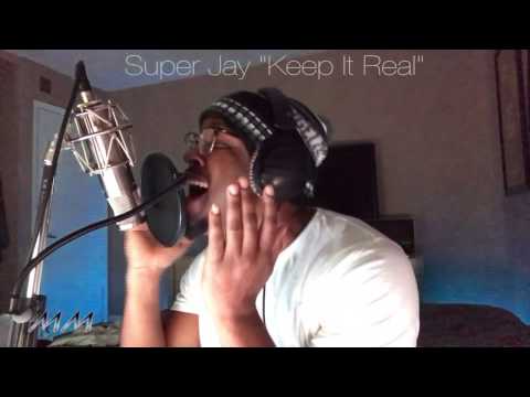Super Jay - Keep It Real (Live #MusicMonday)