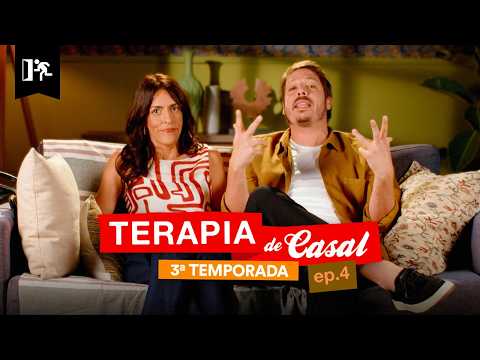 TERAPIA DE CASAL | EP. 04 TEMP. 3