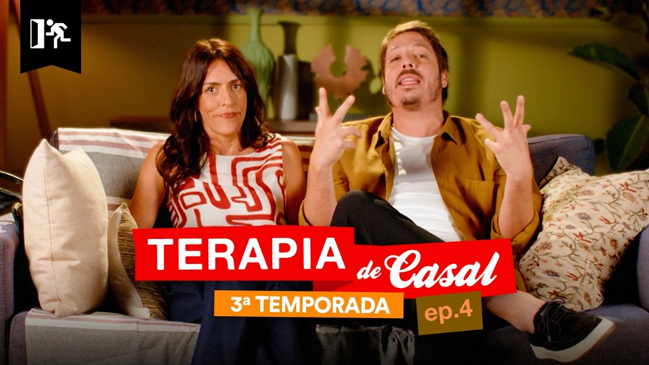 TERAPIA DE CASAL | EP. 04 TEMP. 3
