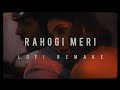 Rahogi Meri - @Arijit Singh [ LOFIWAALA Lofi Remake ] | Bollywood lofi🌠