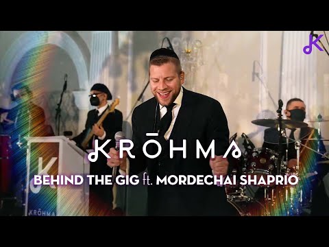 Krohma Behind The Gig ft. Mordechai Shapiro | להקת קראהמה - "מאחורי הקלעים" מארח את מרדכי שפירא