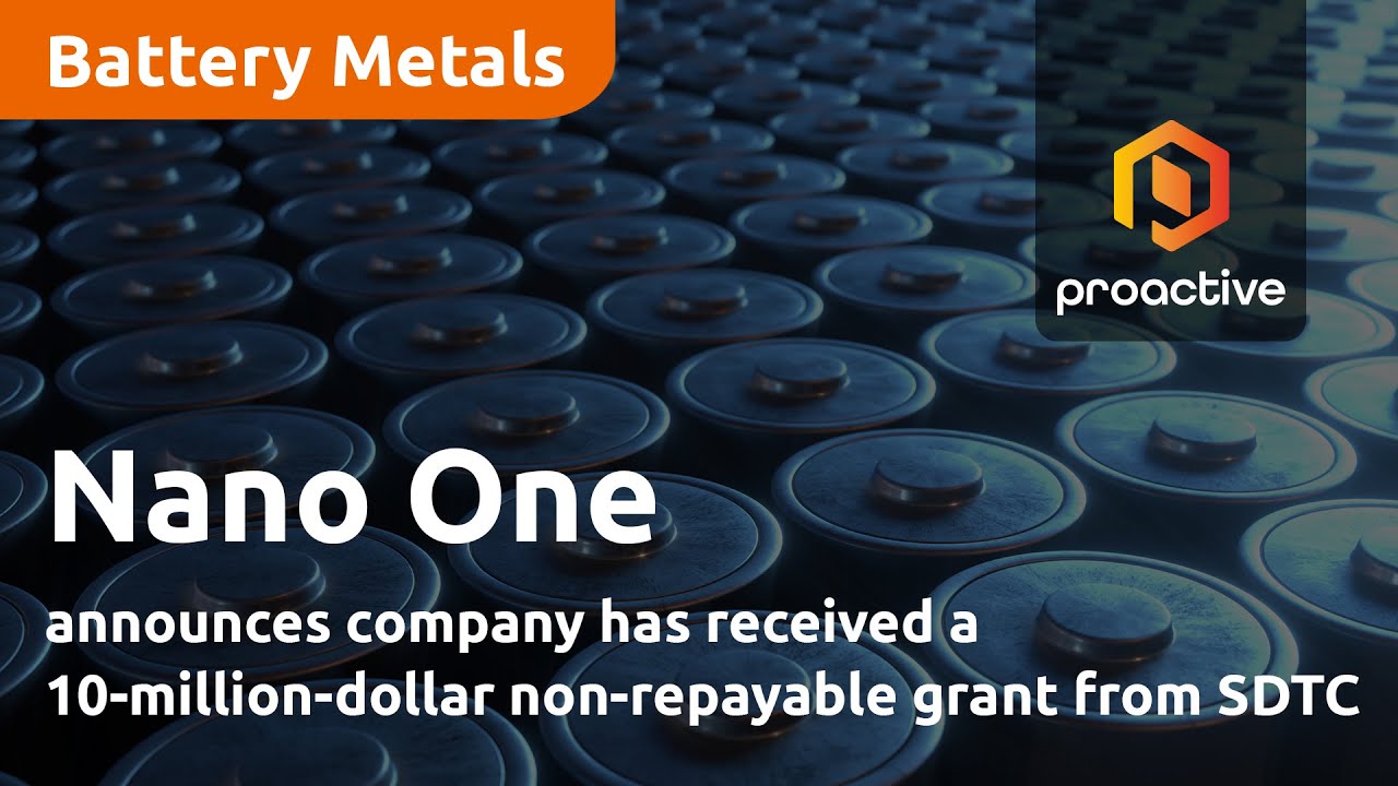 Nano One announces $10M grant from Sustainable Development Technology Canada