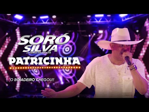 SORÓ SILVA - PATRICINHA (DVD Ao vivo em São Paulo)