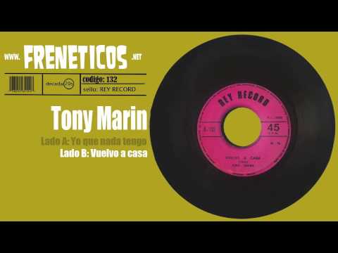 Tony Marin - vuelvo a casa