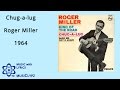 Chug a lug - Roger Miller 1964 HQ Lyrics ...