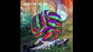 CINDË - Meet U in the Sky (Official Audio)