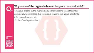 Why some of the organs in human body are most valuable? | Cell Biology and Biotechnology | 10th