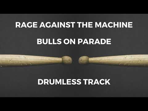 Rage Against the Machine - Bulls on Parade (drumless)