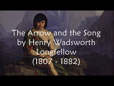The Arrow and the Song by Henry Wadsworth Longfellow - I Shot an Arrow into the Air