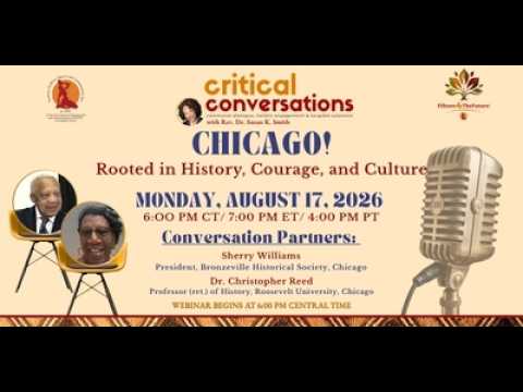 August 2026 Critical Conversation: CHICAGO-Rooted in History, Courage, and Culture