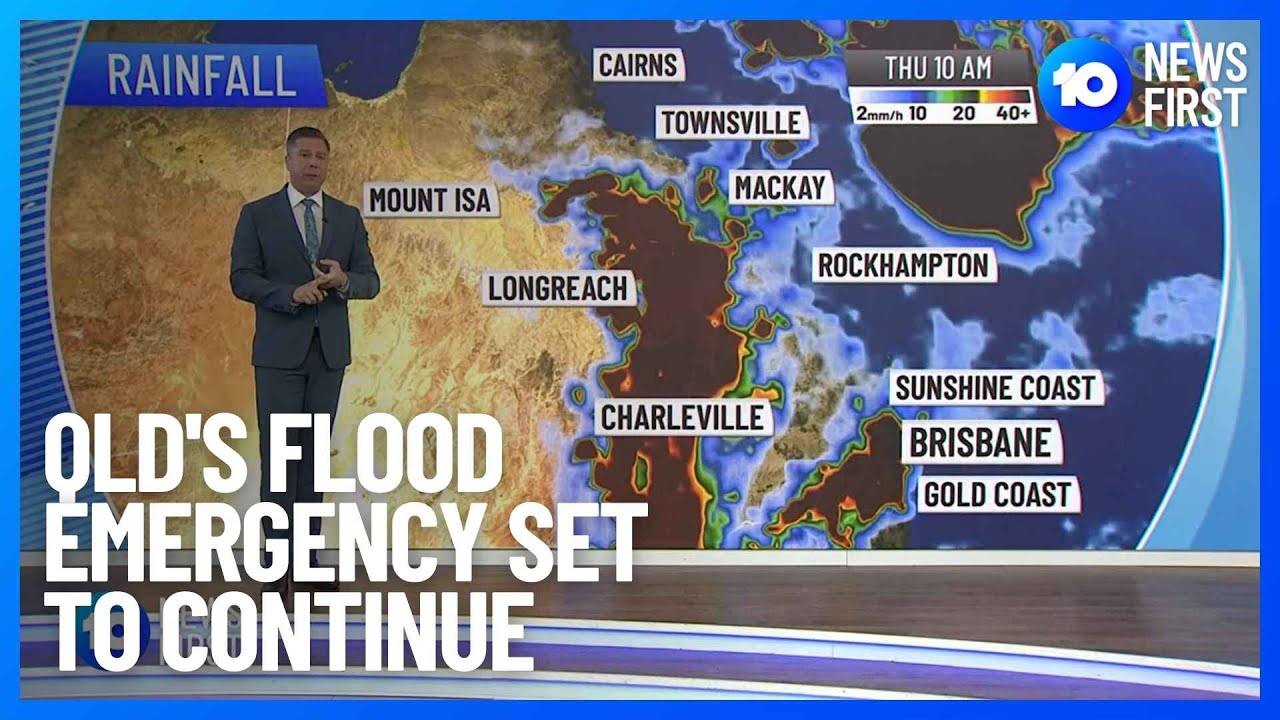 Queensland Floods: Wild Weather Moves South Towards Brisbane |10 News First