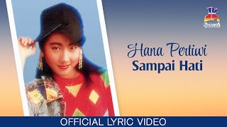 Download lagu Hana Pertiwi - Sampai Hati mp3
