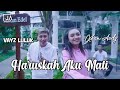 Jihan Audy - Haruskah Aku Mati (Feat. Vayz Luluk)