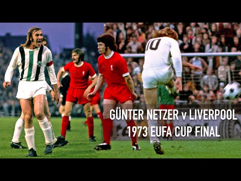 Günter Netzer v Liverpool | 'They were given a football lesson by Netzer & co' 1973 UEFA Cup Final