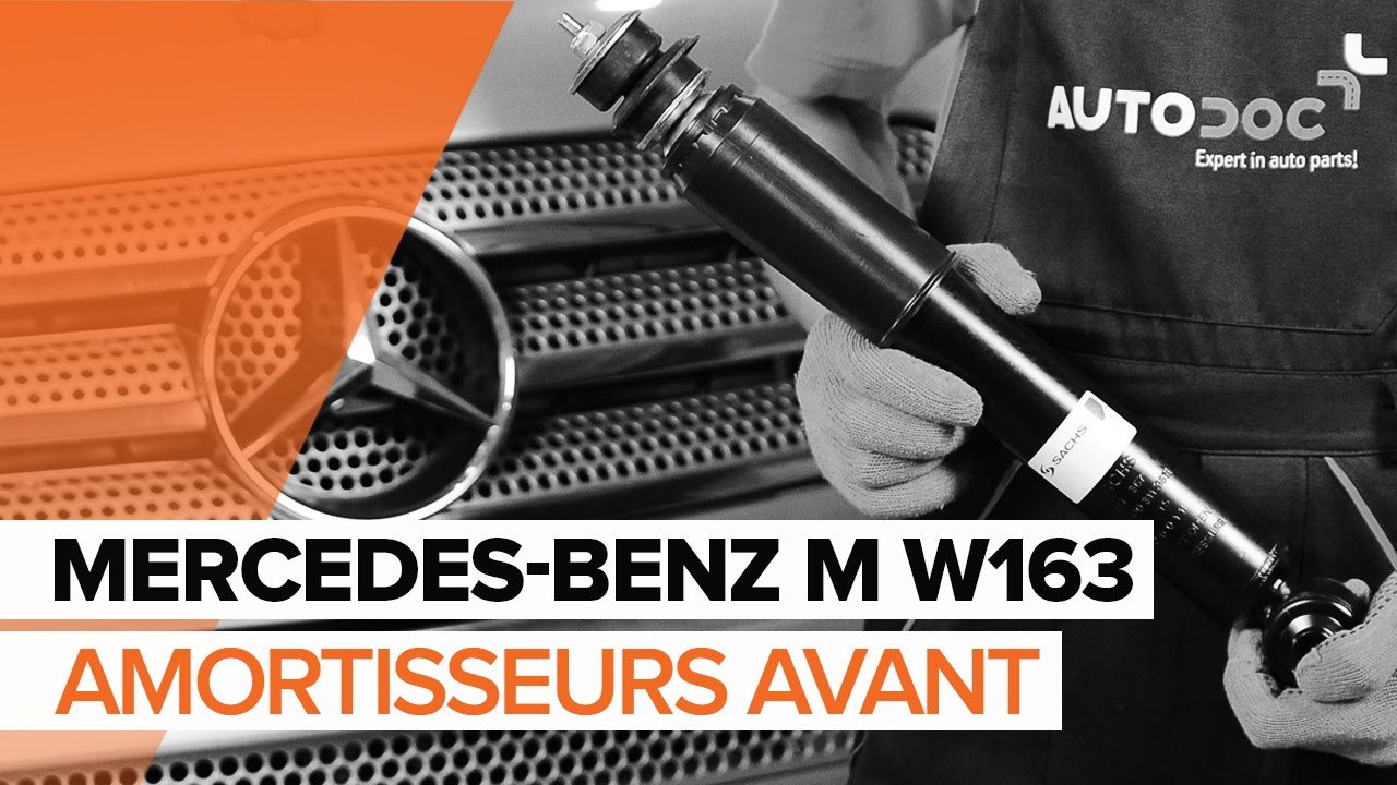 Comment changer : amortisseur avant sur Mercedes ML W163 - Guide de remplacement