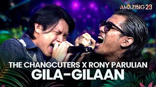 Download lagu The Changcuters x Rony Parulian - Gila-Gilaan | AMAZING 23 FLOWER ISLAND 2025 mp3