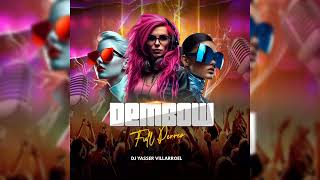 DEMBOW FULL PERREO - DJ YASSER VILLARROEL