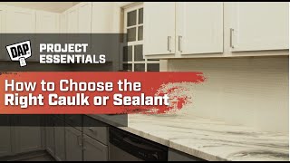 How To Choose the Right Caulk or Sealant