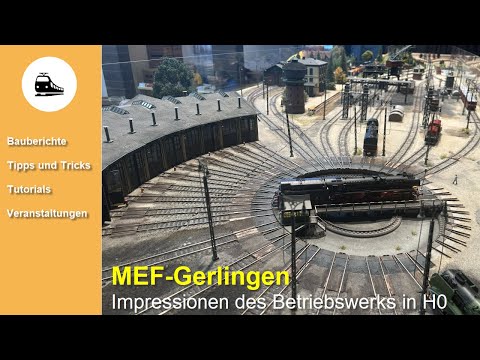 MEF Gerlingen - Impressionen des Betriebswerks in H0