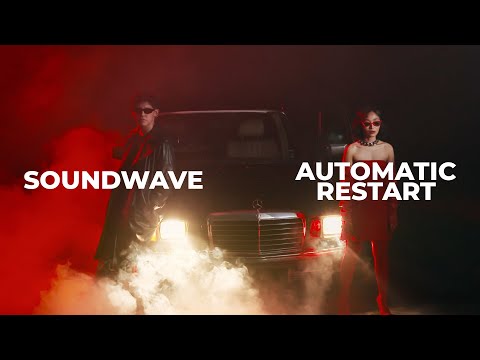 SOUNDWAVE - AUTOMATIC RESTART (Official Music Video)