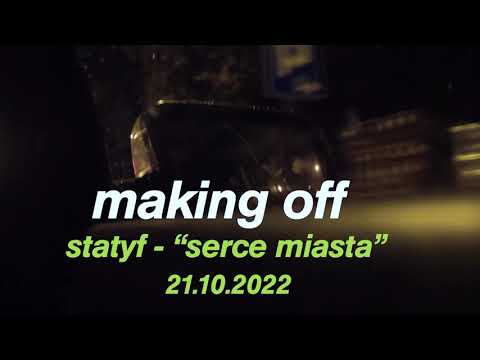 Making OFF: Statyf - Serce miasta feat. Zaro 21.10.2022 by White Light Video