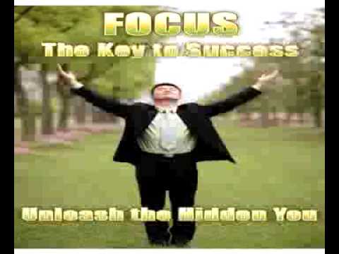 Focus The Key To Success