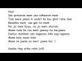 SADDA HAQ Lyrics Full Song Lyrics Movie – Rockstar | Mohit Chauhan