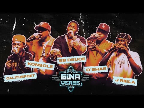 GINAVERSE CYPHER 001 - J RIELA | EB DEUCE | OSHAE | KONSOLE | CALI THE POET | SWAY'S UNIVERSE