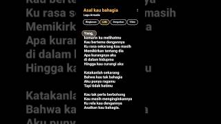 Download lagu Armada - asal kau bahagia #lirik #lagu #armada #asalkaubahagia #wakeren #liriklagu #storywa #terbaru mp3