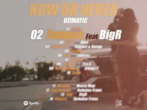 UziMatic x BigR - Famous (Official Audio) | Now Or Never