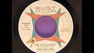 Dean and Jean   Tra La La La Suzy 1963  RUST RECORDS 5067A