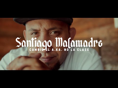 Santiago Malamadre - Cambie el A.K.A. No la clase (Russel Beats)