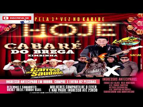 CD(AO VIVO)CARROÇA DA SAUDADE l CABARÉ DO BREGA KARIBE SHOW l DJ TOM MAXIMO 22-03-2019
