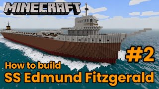 Minecraft! SS Edmund Fitzgerald tutorial part 2