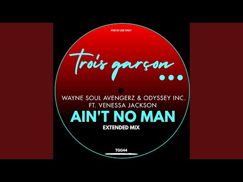 Ain't No Man (Extended Mix)
