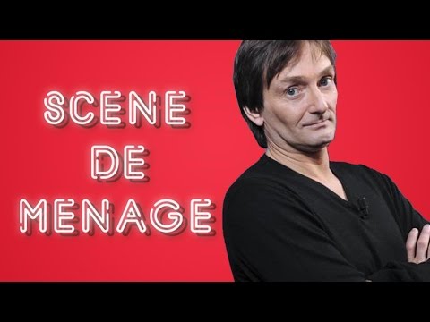 Pierre Palmade - Scène de ménage