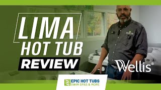 Lima Life Hot Tub Review | Wellis Spa