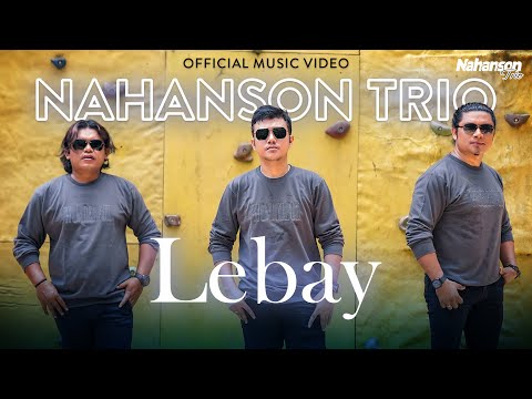 Nahanson Trio - Lebay (Official Music Video)