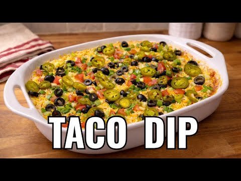 Easy Taco Dip Recipe | The Perfect Party Appetizer
