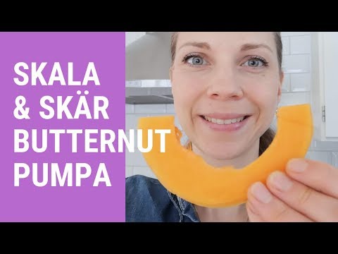 , title : 'Butternutpumpa - Så Skalar & Skär Du Den i Tärningar'