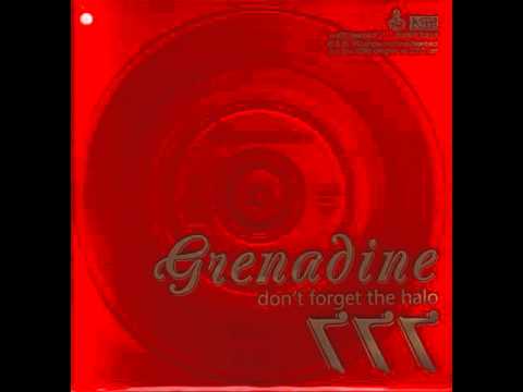Grenadine - Don't Forget the Halo