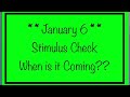 **January 6th** Mail Date - Where is My Stimulus Check?! **January 6th** Mail Date - Where is My Stimulus Check?!