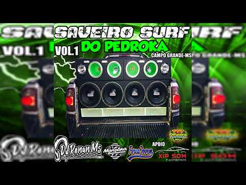 CD SAVEIRO SURF DO PEDROKA DE CAMPO GRANDE - MS - DJ RENAN MS