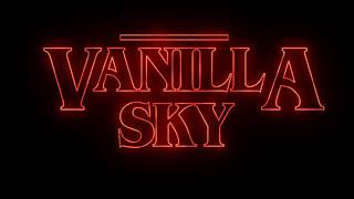 Video thumbnail of "Vanilla Sky - Stranger Things"