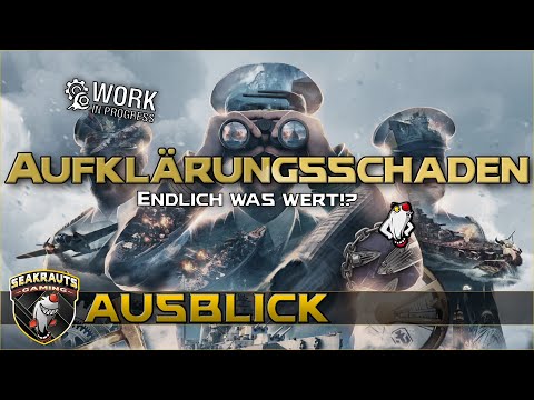 Aufklärungsschaden endlich was Wert? - World of Warships [Deutsch]